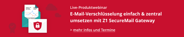 Live-Webinar Z1 SecureMail Gateway